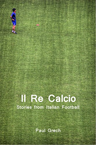 Paul Grech's Il Re Calcio Volume II